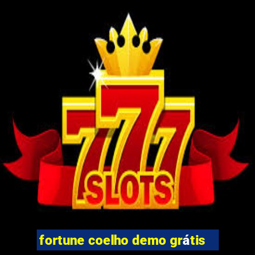 fortune coelho demo grátis